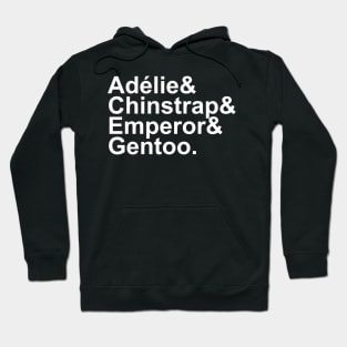 Adélie, Chinstrap, Emperor, Gentoo Hoodie